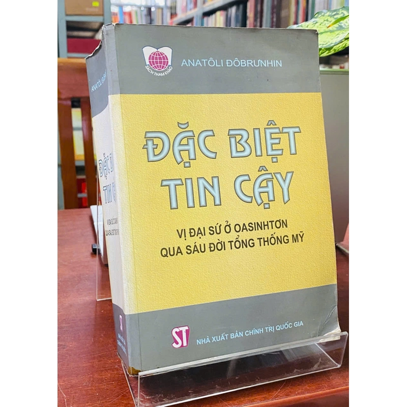 ĐẶC BIỆT TIN CẬY - ANATÔLI ĐÔBRƯNHIN 538831