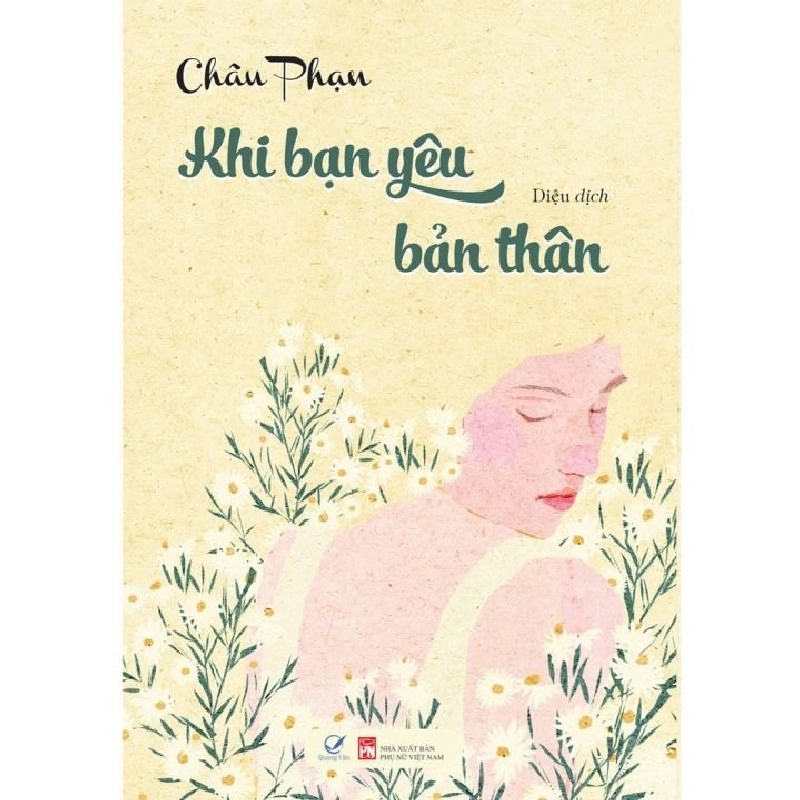 Khi bạn yêu bản thân (T11/2022) - Châu Phạn New 100% HCM.PO Oreka-Blogmeo 33117