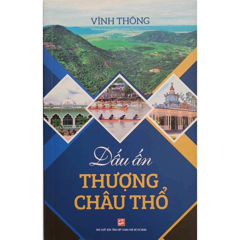 Dấu ấn thượng châu thổ - Vĩnh Thông (sách mới 100%) 382552