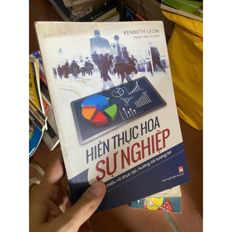 Sách Hiện thực hóa sự nghiệp: Hiểu rõ thực tại, hướng tới tương lai - Kenneth Leow 312428