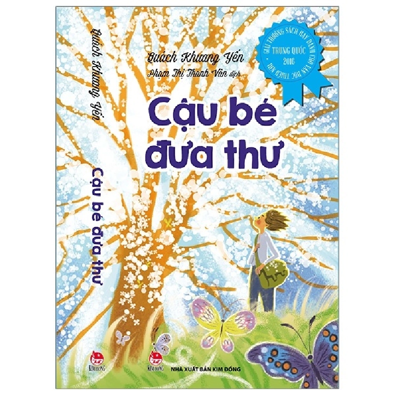 Cậu Bé Đưa Thư - Quách Khương Yến (Mới 100%) Truyện thiếu nhi, NXB Kim Đồng - SÁCH ĐẠI HỌC 482400