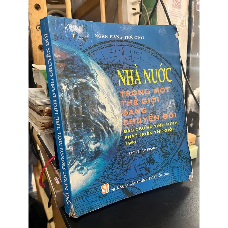 Nhà nước trong một thế giới đang chuyển đổi: báo cáo về tình hình phát triển thế giới 1997 719527