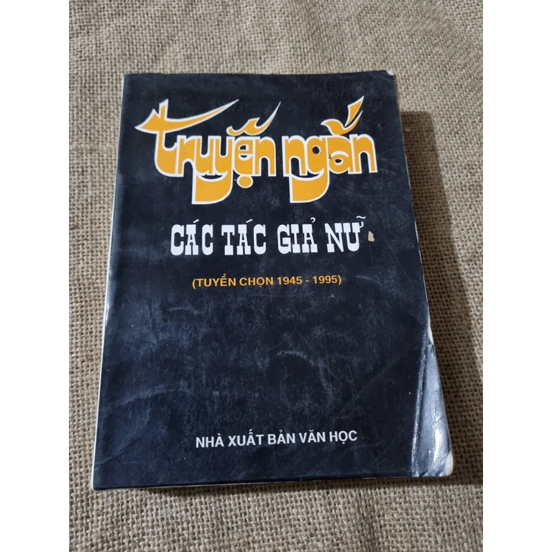 Truyện ngắn các tác giả nữ (từ 1945-1995)
 357529