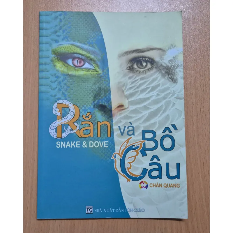 [SÁCH PHẬT GIÁO CHỈ TẶNG KHÔNG BÁN] RẮN VÀ BỒ CÂU (SNAKES & DOVES) 998284