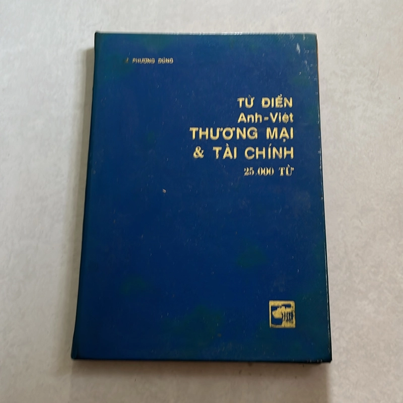 Từ điển Anh - Việt Thương mại & Tài chính — Lê Phương Dũng — 1993s 495687