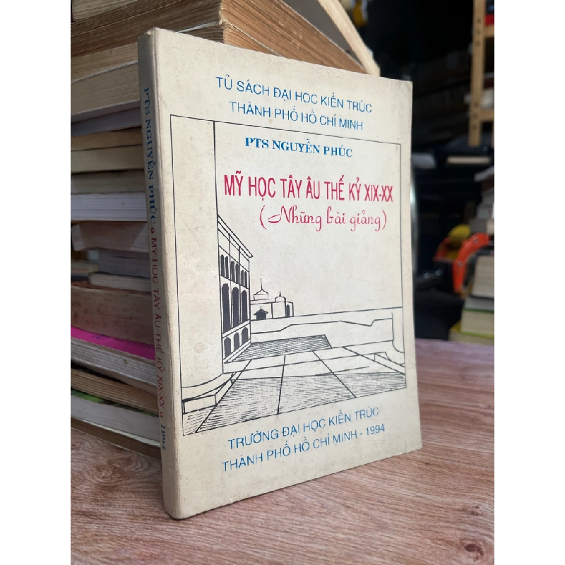 Mỹ Học Tây Âu Thế Kỷ XIX - XX - PTS Nguyễn Phúc 449639