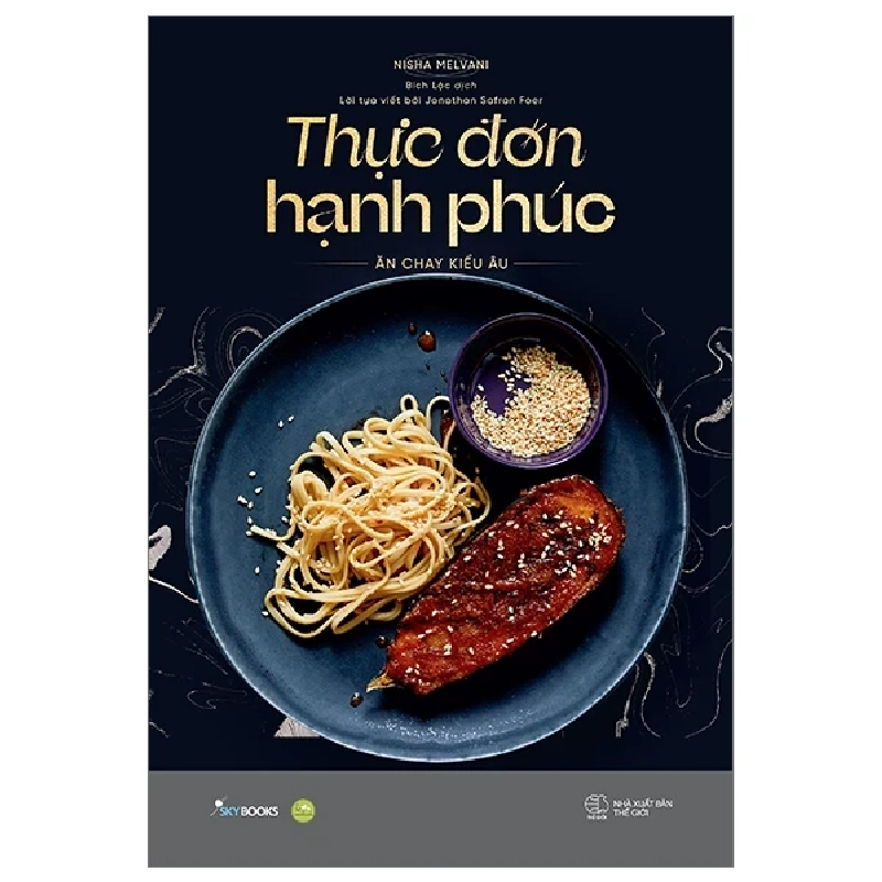 Thực Đơn Hạnh Phúc - Ăn Chay Kiểu Âu - Nisha Melvani 283846