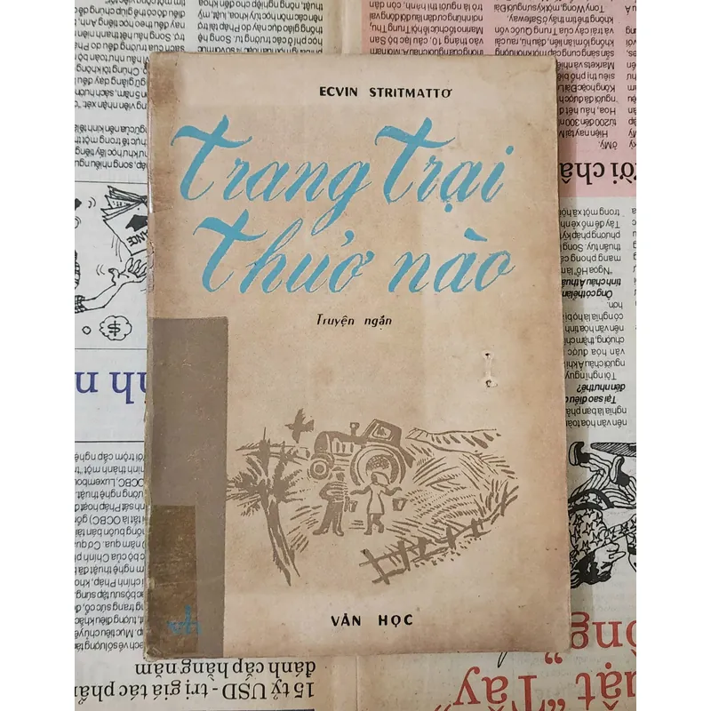 Truyện ngắn Đức: TRANG TRẠI THUỞ NÀO (154 trang) 728202