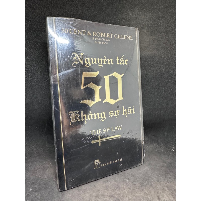 Nguyên tắc 50 - không sợ hãi, Robert Greene. Mới 90 % SBM2807 62766