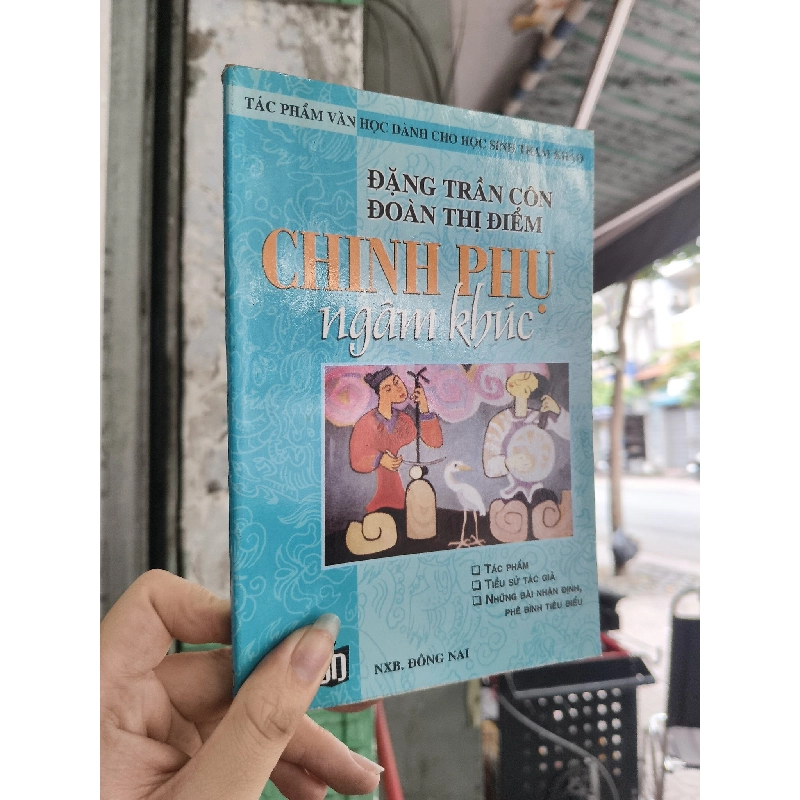 Chinh phụ ngâm khúc - Đặng Trần Côn - Đoàn Thị Điểm - Lý Thái Thuận diễn giải văn xuôi 326713