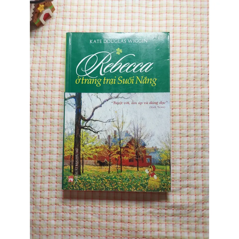 REBECCA Ở TRANG TRẠI SUỐI NẮNG - Kate Douglas Wiggin 782672
