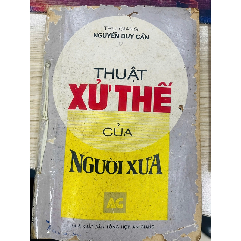 Sách hiếm/cổ - Thuật xử thế của người xưa - Xuất bản năm 1989 544795