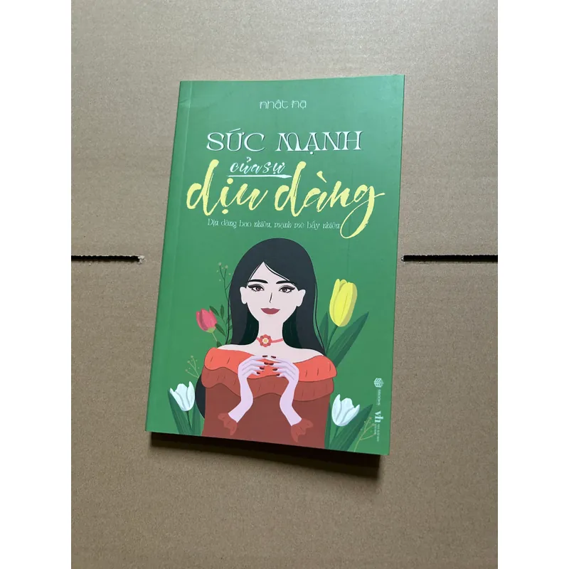 Sức mạnh của sự dịu dàng - Nhật Hạ 731768