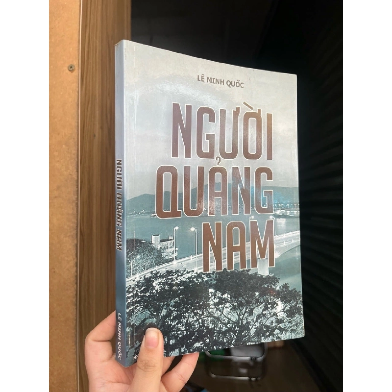 Người Quảng Nam - Lê Minh Quốc 783699