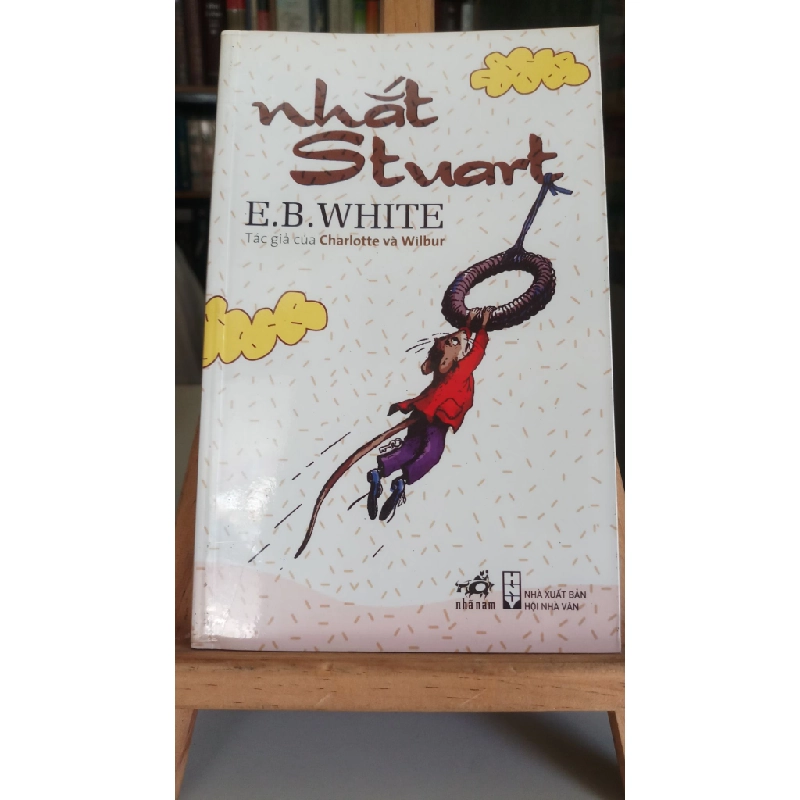 Nhắt Stuart- mới 90% -2009- E.B. White [1301] SÁCH VĂN HỌC 370359