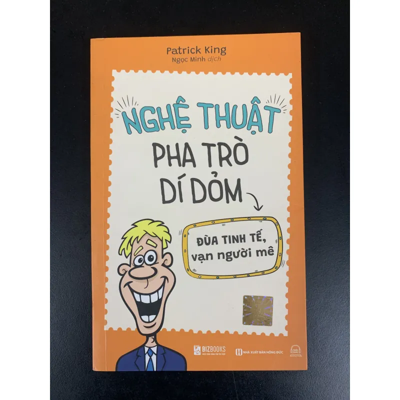 (Sách cũ) Nghệ thuật pha trò dí dỏm - Patrick King - Ngọc Minh dịch 931751