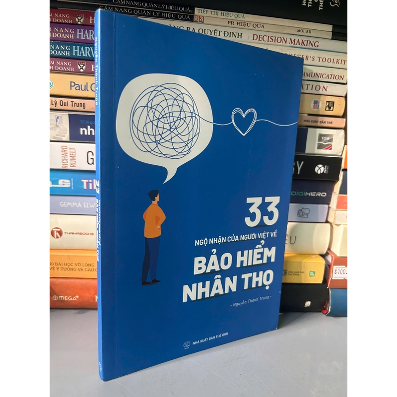 33 Ngộ Nhận Của Người Việt Về Bảo Hiểm Nhân Thọ - Cuốn Sách Tạo Dựng Niềm Tin Về Bảo Hiểm 475003