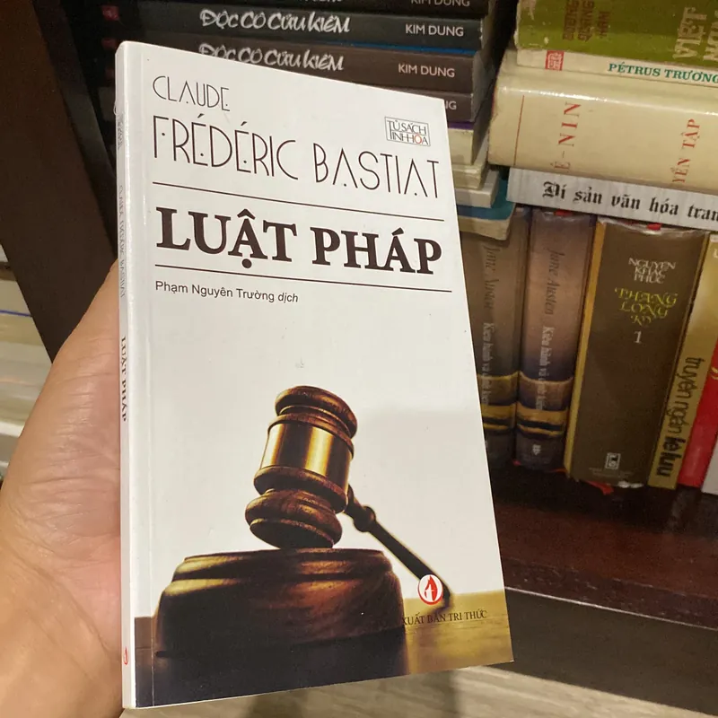 LUẬT PHÁP, Claude Frederic Bastiat, bản có chữ ký dịch giả. 603517