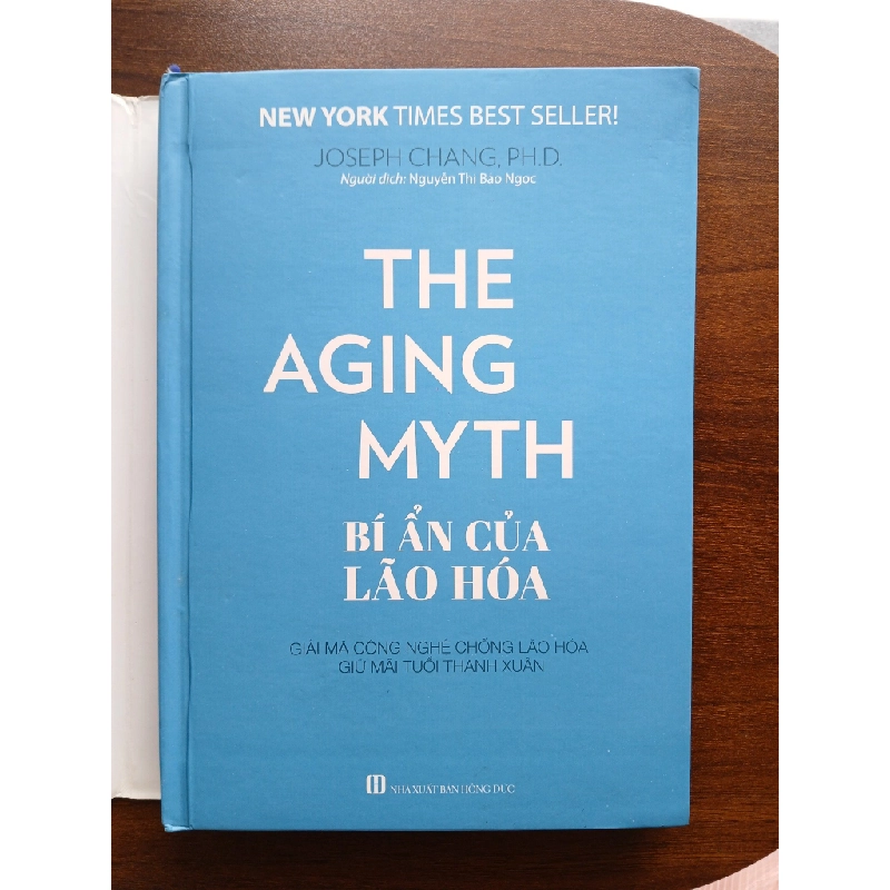 Bí ẩn của lão hóa - Joseph Chang, Ph.D. 537846