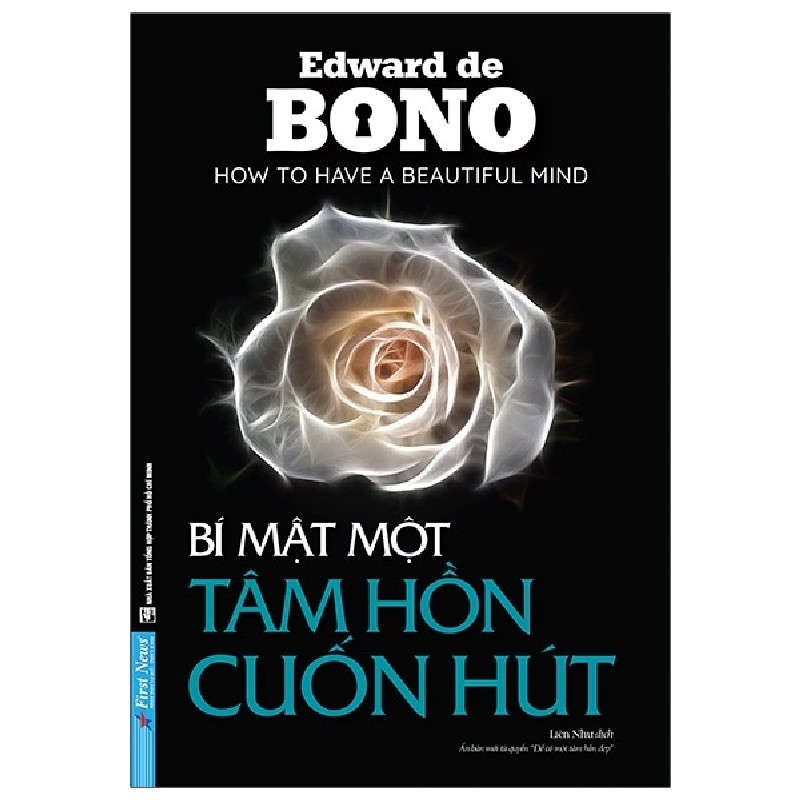 Bí Mật Một Tâm Hồn Cuốn Hút - Edward De Bono 27798