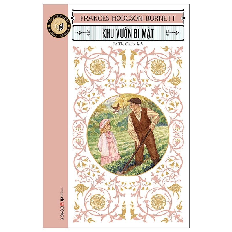 Văn Học Cổ Điển - Đông A Classic - Khu Vườn Bí Mật (2025) - Frances Hodgson Burnett 700020