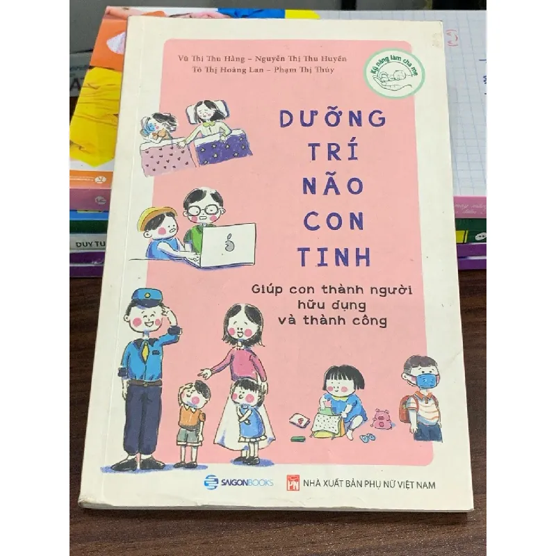 Dưỡng trí não con tinh – Vũ Thị Thu Hằng, Nguyễn Thị Thu Huyền, Tô Thị Hoàng Lan, Phạm Thị Thúy 560826