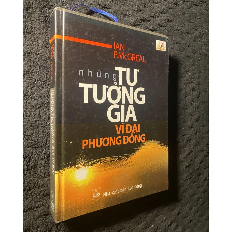 Những tư tưởng gia vĩ đại Phương Đông của tác giả Ian P. McGreal. 1044487