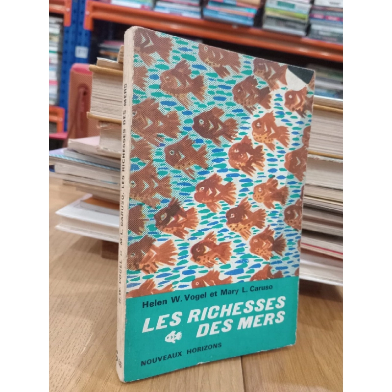 Les richesses des mers - Helen W. Vogel, Mary L. Caruso 533704