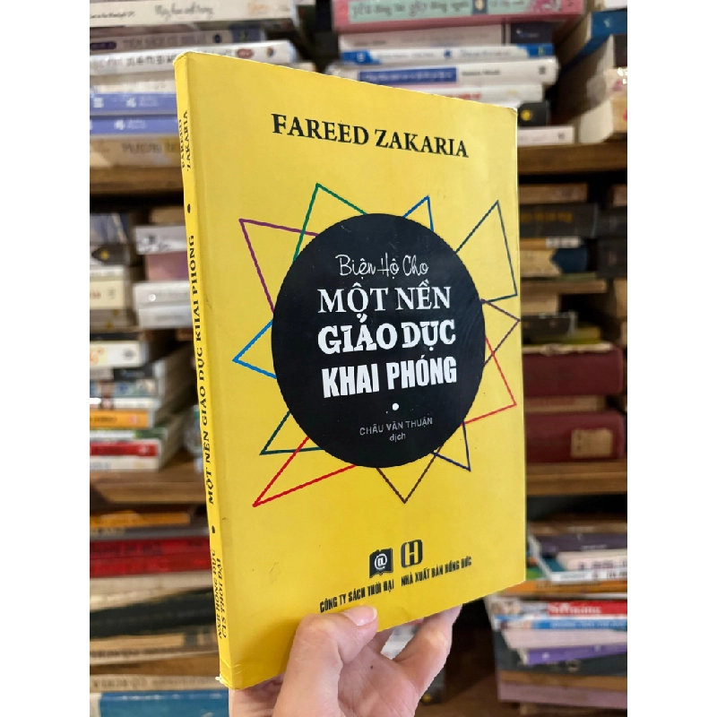 Biện hộ cho một nền giáo dục khai phóng - Fareed Zakaria 518095