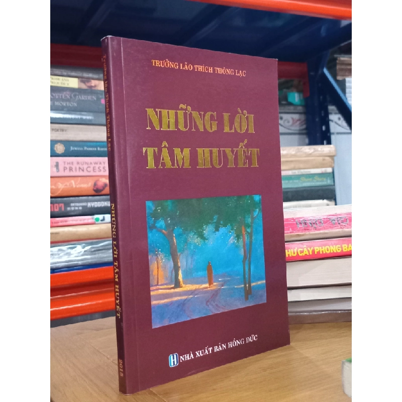 Những Lời Tâm Huyết - Trưởng lão Thích Thông Lạc 531482