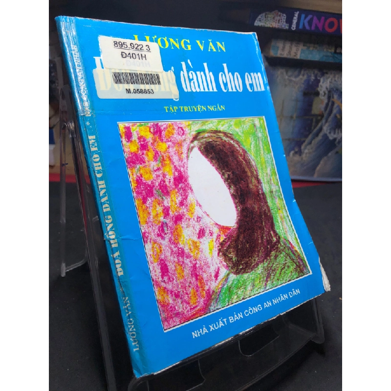 Đóa hồng dành cho em 1999 mới 60% ố vàng Lương Văn HPB0906 SÁCH VĂN HỌC 451037