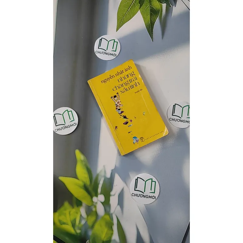 Những Chàng Trai Xấu Tính - Nguyễn Nhật Ánh 798390