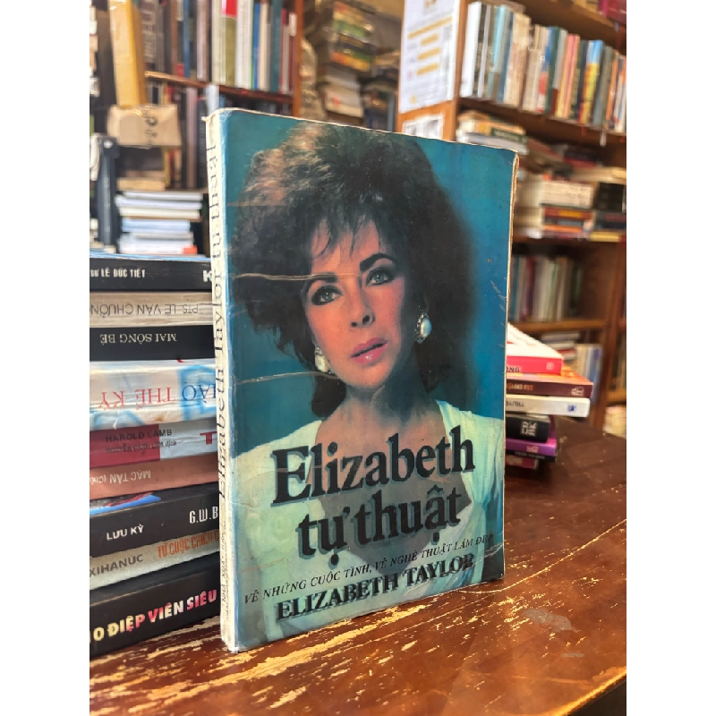 Elizabeth tự thuật về những cuộc tình, về nghệ thuật làm đẹp 358028