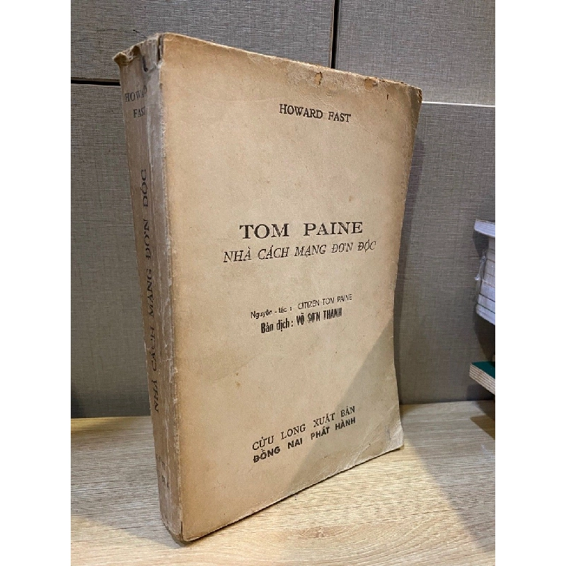 Tom Paine: Nhà cacha mạng đơn độc - Howard Fast 526811