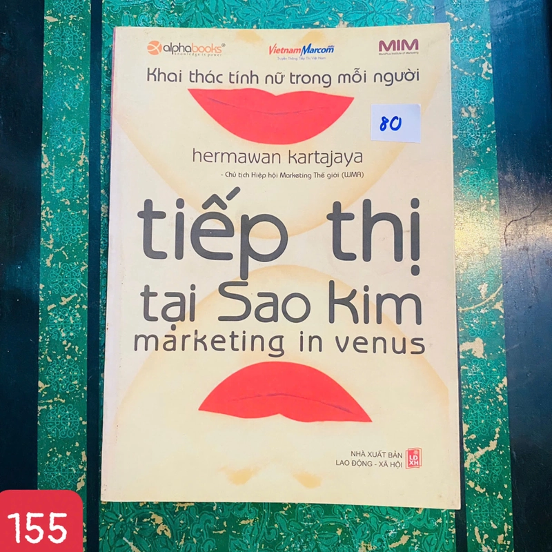 Tiếp Thị Tại Sao Kim - Tác giả: Hermawan Kartajaya - SỐ 155 383087