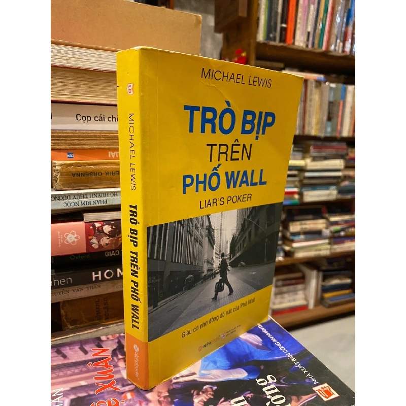 Trò bịp trên phố Wall - Michael Lewis 120128