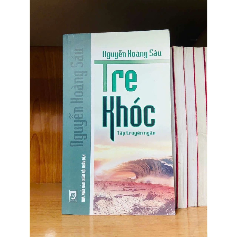 Tre khóc - Nguyễn Hoàng Sáu - VĂN HỌC - Văn võ - VAVO3110-101 920561