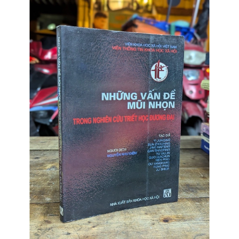 NHỮNG VẤN ĐỀ MŨI NHỌN TRONG NGHIÊN CỨU TRIẾT HỌC ĐƯƠNG ĐẠI - NGƯỜI DỊCH NGUYỄN NHƯ DIỆM 324686
