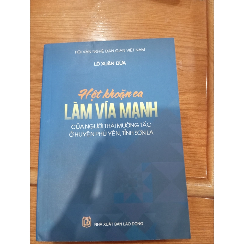 HỆT KHOẶN CA LÀM VIÂ MẠNH CỦA NGƯỜI THÁI MƯỜNG TẤC Ở HUYỆN PHÙ YÊN, TỈNH SƠN LA 455501