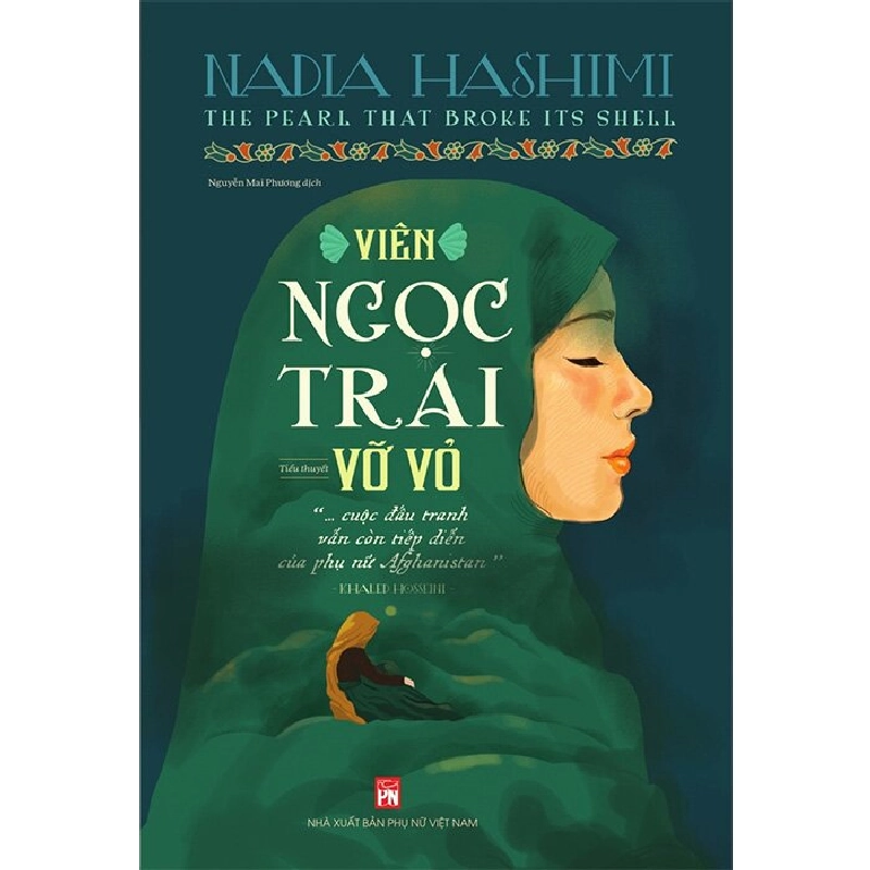 Viên ngọc trai vỡ vỏ - Nadia Háhimi - 2023 - Văn Học 704418
