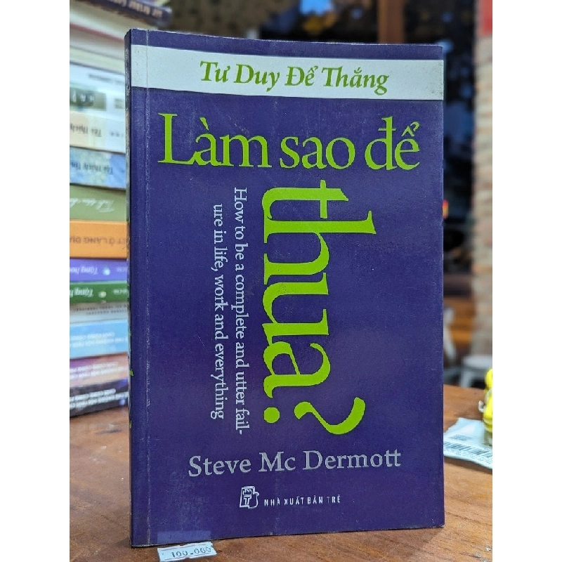 Làm sao để thua? - Steve Mc Dermott 159939