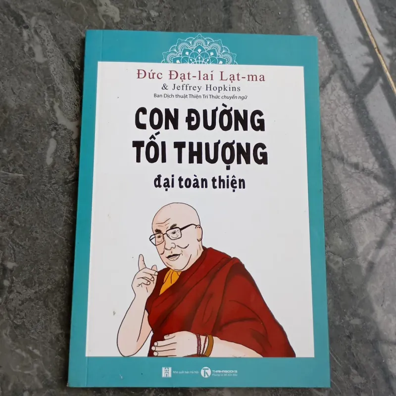 Con đường tối thượng - Đức Đạt Lai Lạt Ma 786668