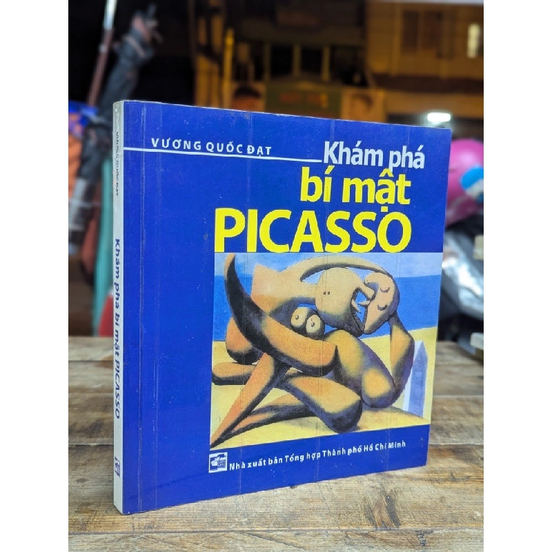 KHÁM PHÁ BÍ MẬT PICASSO - VƯƠNG QUỐC ĐẠT 307537