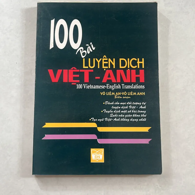 100 bài luyện dịch Việt Anh - Võ Liêm An 557894