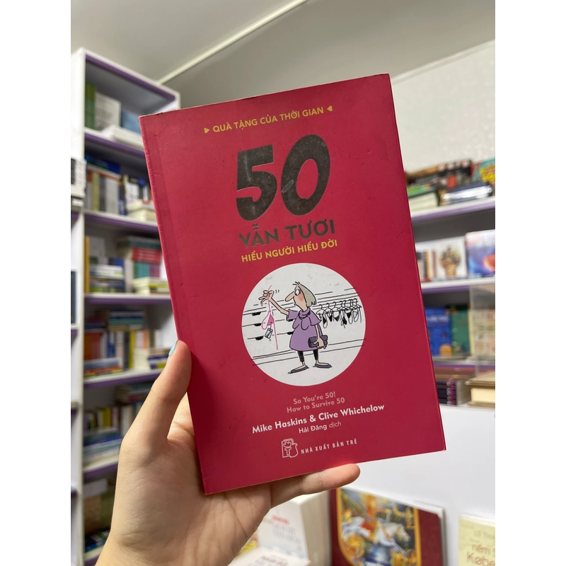 50 vẫn tươi - Mike Haskins & Clive Whichelow 477143
