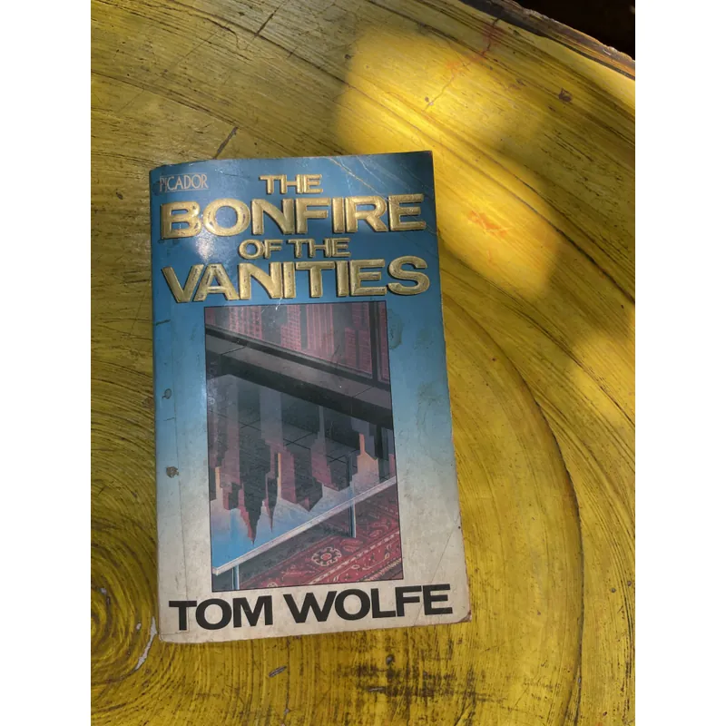 THE BONFIRE OF THE VANITIES- TOM WOLFE 591992
