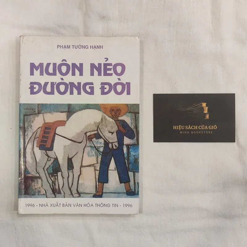Muôn nẻo đường đời - Phạm Tường Hạnh 747921