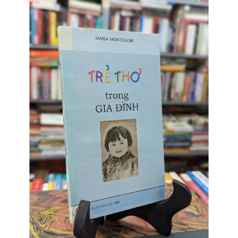Trẻ thơ trong gia đình - Maria Montessori 137562