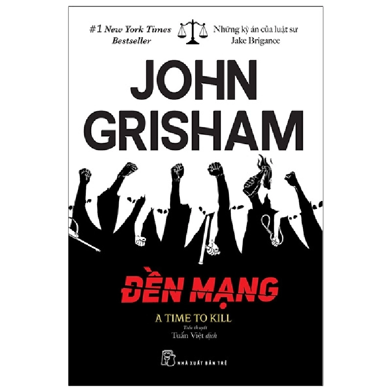Đền Mạng - A Time To Kill (2021) - John Grisham 744621