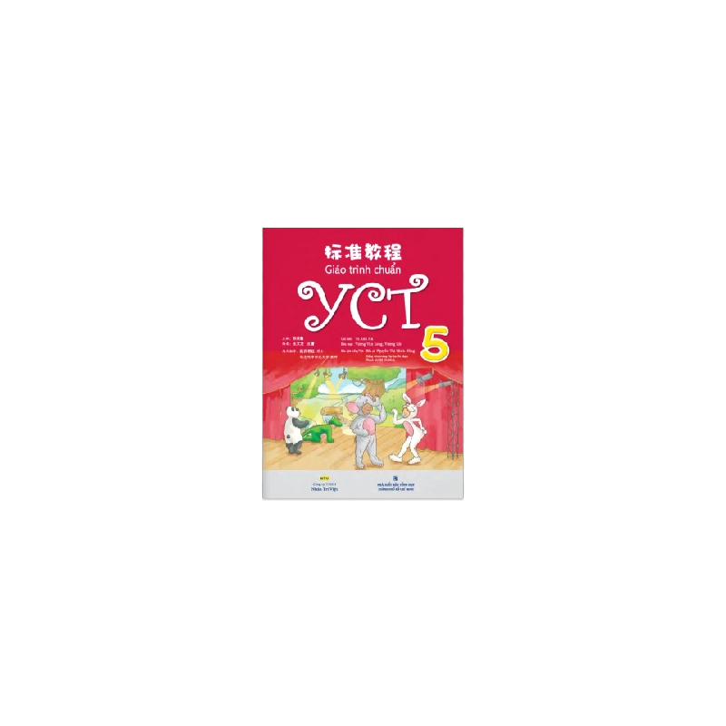Giáo Trình Chuẩn YCT 5 (CD) - Tô Anh Hà, Vương Văn Long, Vương Lôi (Mới 100%) Tiếng Hoa, NXB Tổng Hợp TPHCM - SÁCH ĐẠI HỌC 488097
